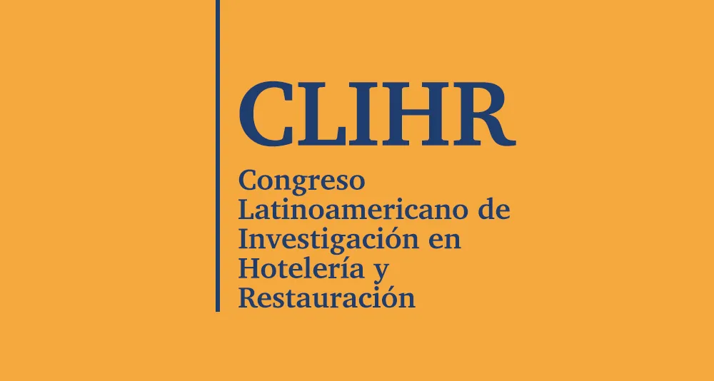 CLIHR - Congreso Latinoamericano de Investigación en Hotelería y Restauración